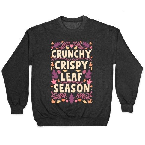 Crunchy Crispy Leaf Season Crewneck Sweatshirt