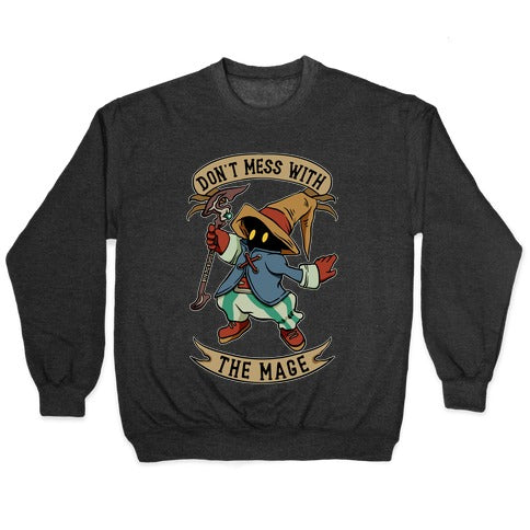 Don't Mess With the Mage Vivi Crewneck Sweatshirt