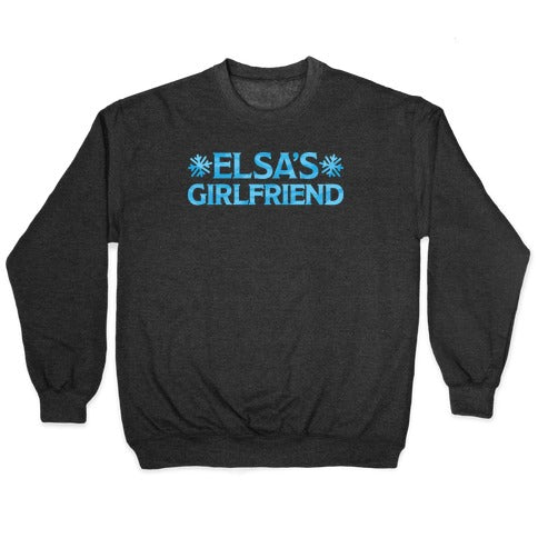 Elsa's Girlfriend Crewneck Sweatshirt