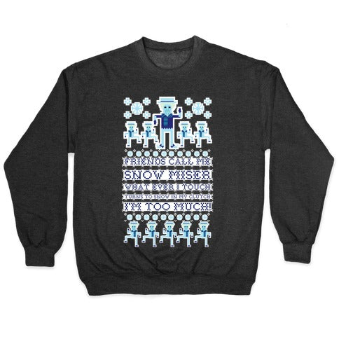 Friends Call Me Snow Miser Crewneck Sweatshirt