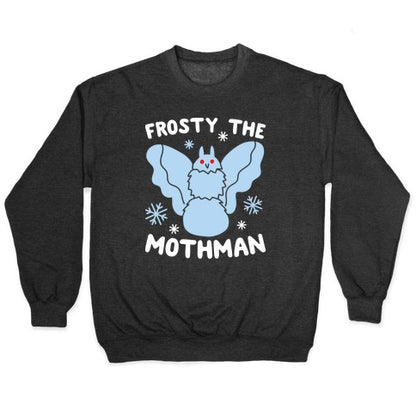 Frosty The Mothman Crewneck Sweatshirt