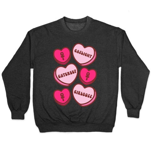 Gaslight Gatekeep Girlboss Candy Hearts Parody Crewneck Sweatshirt