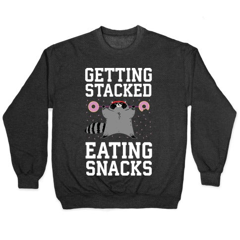 Getting Stacked Eating Snacks Crewneck Sweatshirt