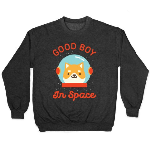 Good Boy In Space Crewneck Sweatshirt