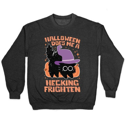 Halloween Does Me A Hecking Frighten Crewneck Sweatshirt