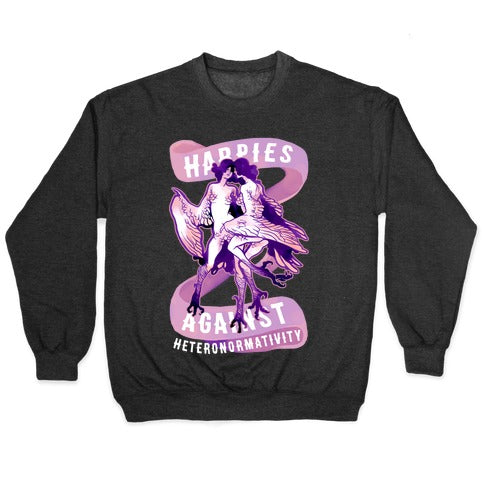 Harpies Against Heteronormativity Crewneck Sweatshirt