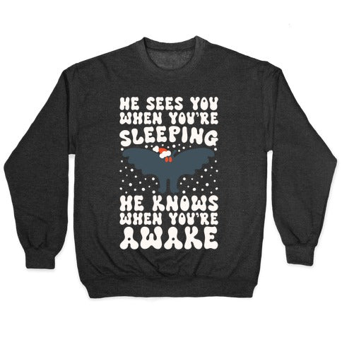 He Sees You When You're Sleeping Mothman Parody Crewneck Sweatshirt