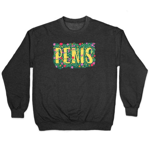 Hidden Penis Typography Crewneck Sweatshirt