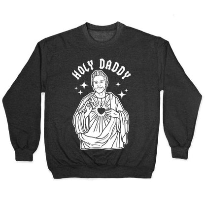 Holy Daddy Pete Davidson Crewneck Sweatshirt