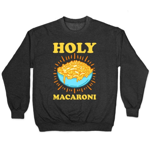 Holy Macaroni Crewneck Sweatshirt