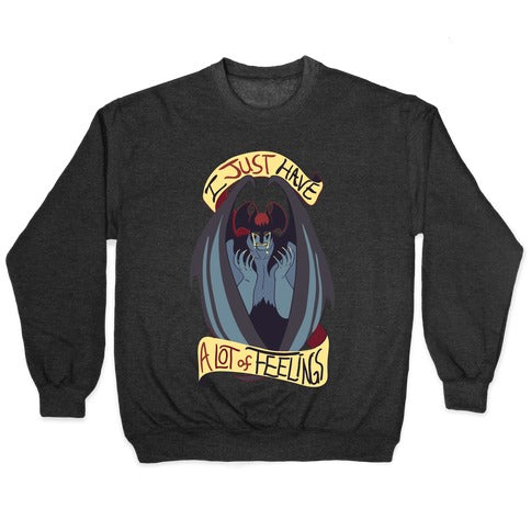 I Just Have a Lot of Feelings Crewneck Sweatshirt