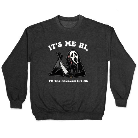 It's Me Hi, I'm The Problem It's Me Crewneck Sweatshirt