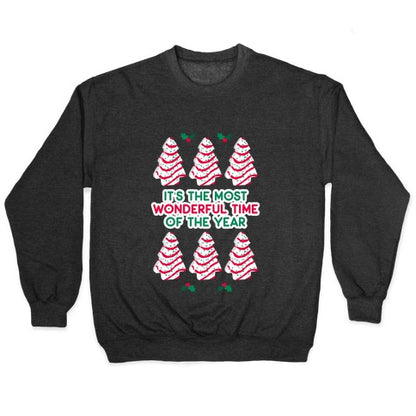 It's the Most Wonderful Time of the Year (Holiday Tree Cake Time) Crewneck Sweatshirt