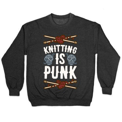 Knitting Is Punk Crewneck Sweatshirt