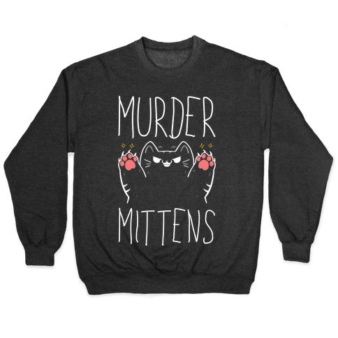 Murder Mittens Crewneck Sweatshirt