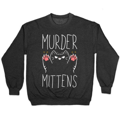 Murder Mittens Crewneck Sweatshirt