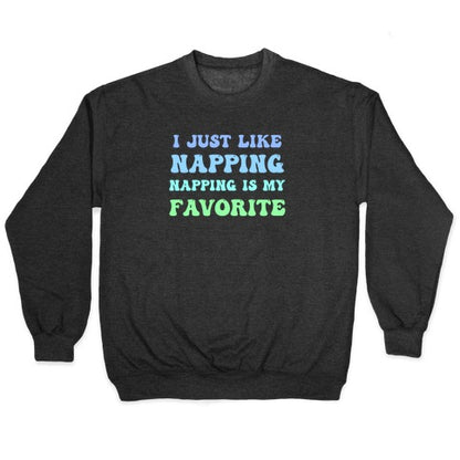 Napping Is My Favorite Hobby Crewneck Sweatshirt