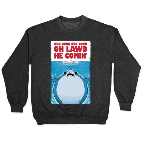 Oh Lawd He Comin' Jaws Parody Crewneck Sweatshirt