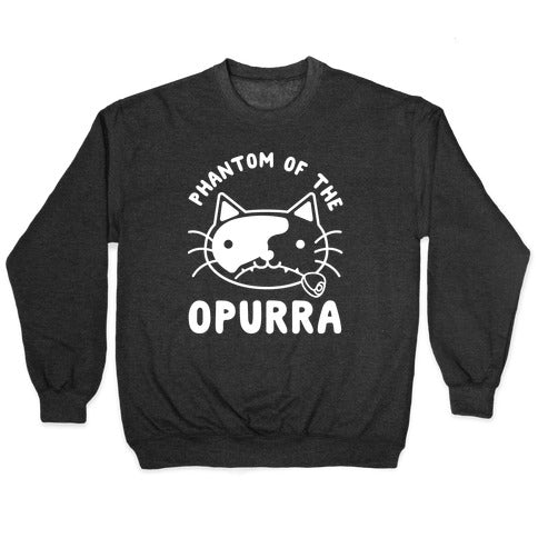 Phantom of the Opurra Crewneck Sweatshirt