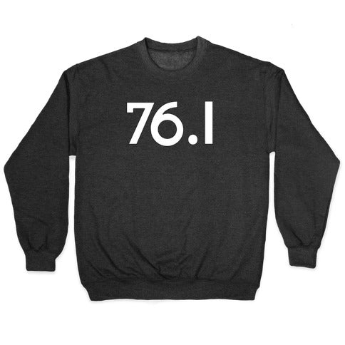Power 76.1 Crewneck Sweatshirt