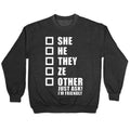Pronoun Check List Crewneck Sweatshirt