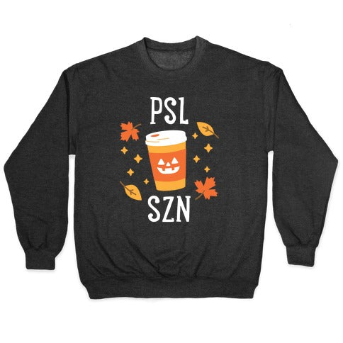 PSL SZN (Pumpkin Spice Latte Season) Crewneck Sweatshirt