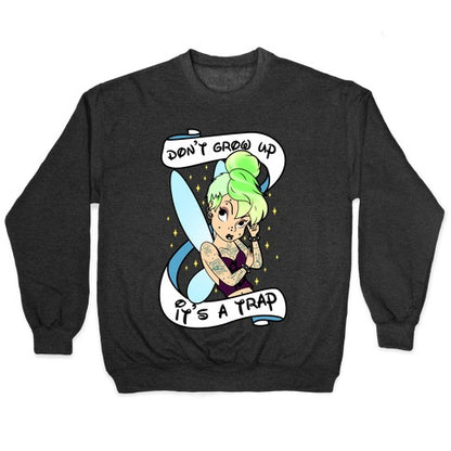 Punk Tinkerbell (Don't Grow Up It's A Trap) Crewneck Sweatshirt