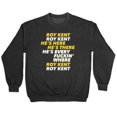 Roy Kent Chant Crewneck Sweatshirt