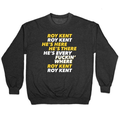 Roy Kent Chant Crewneck Sweatshirt