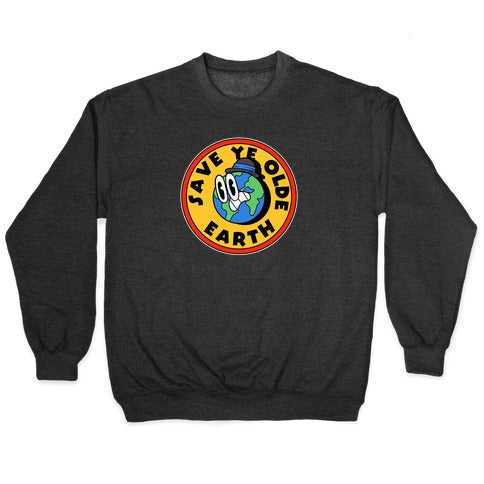 Save Ye Olde Earth Crewneck Sweatshirt