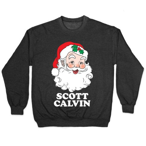 Scott Calvin Is Santa Crewneck Sweatshirt