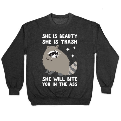 She Is Beauty She Is Trash Raccoon Crewneck Sweatshirt