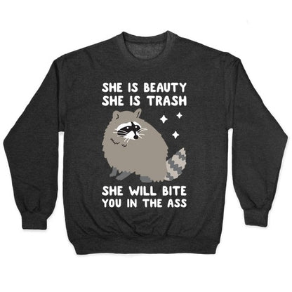 She Is Beauty She Is Trash Raccoon Crewneck Sweatshirt
