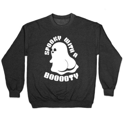 Spooky With A Booooty Ghost Crewneck Sweatshirt