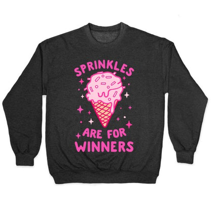 Sprinkles Are For Winners Crewneck Sweatshirt