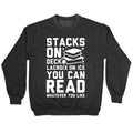 Stacks On Deck LaCroix on Ice You Can Read Whatever You Like Crewneck Sweatshirt