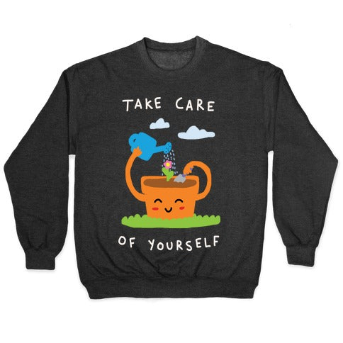 Take Care Of Yourself Crewneck Sweatshirt