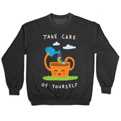 Take Care Of Yourself Crewneck Sweatshirt