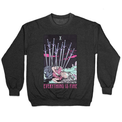 Ten Of Swords (Everything Is Fine) Crewneck Sweatshirt