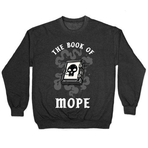 The Book Of Mope Black Magic Crewneck Sweatshirt