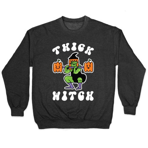 Thick Witch (Workout Witch) Crewneck Sweatshirt