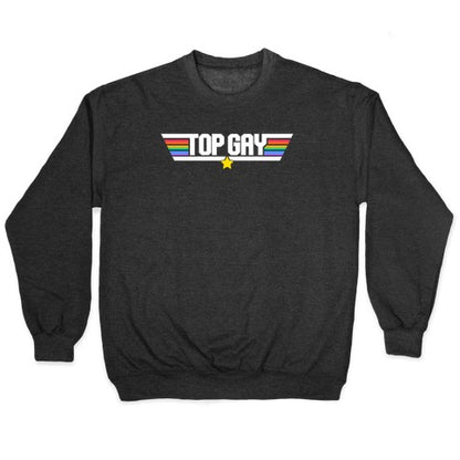 Top Gay Crewneck Sweatshirt