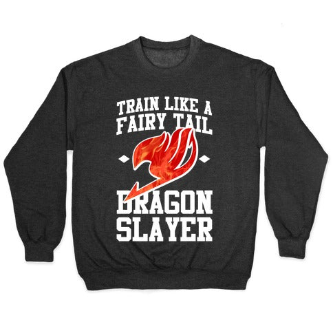 Train Like a Fairy Tail Dragon Slayer (Natsu) Crewneck Sweatshirt