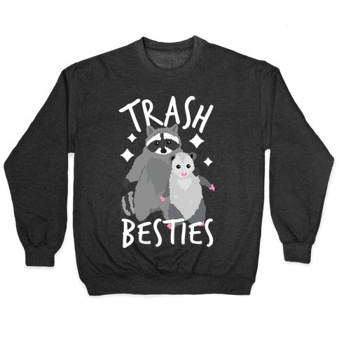 Trash Besties Crewneck Sweatshirt