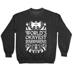 World's Okayest Barbarian Crewneck Sweatshirt