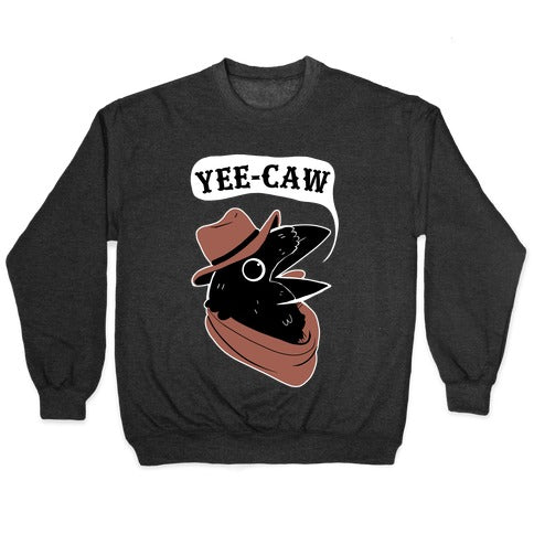 YEE CAW Crewneck Sweatshirt