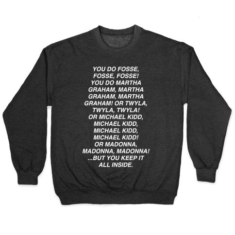 You Do Fosse Fosse Fosse Crewneck Sweatshirt