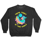 You're Trout Of This World Crewneck Sweatshirt