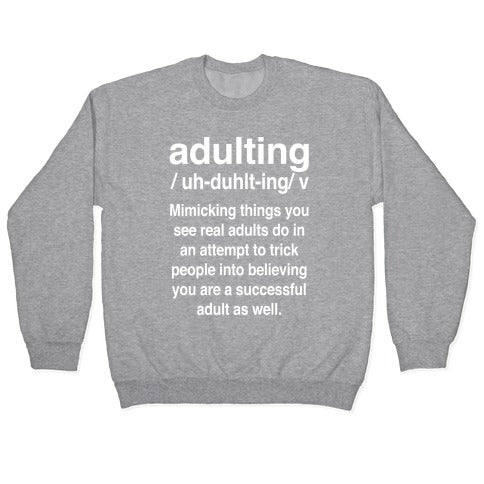 Adulting Definition Crewneck Sweatshirt