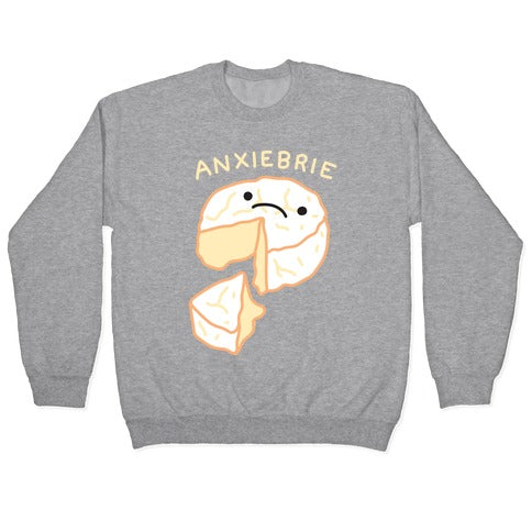 Anxie-brie Anxious Cheese Crewneck Sweatshirt